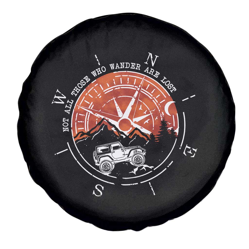 Not All Those Who Wander Are Lost Spare Tire Cover Compass Off Road Car TS11 Print Your Wear