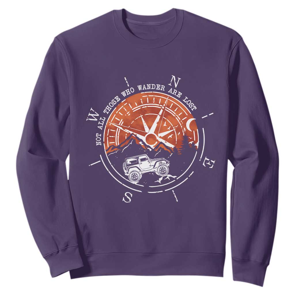 Not All Those Who Wander Are Lost Sweatshirt Compass Off Road Car TS11 Purple Print Your Wear