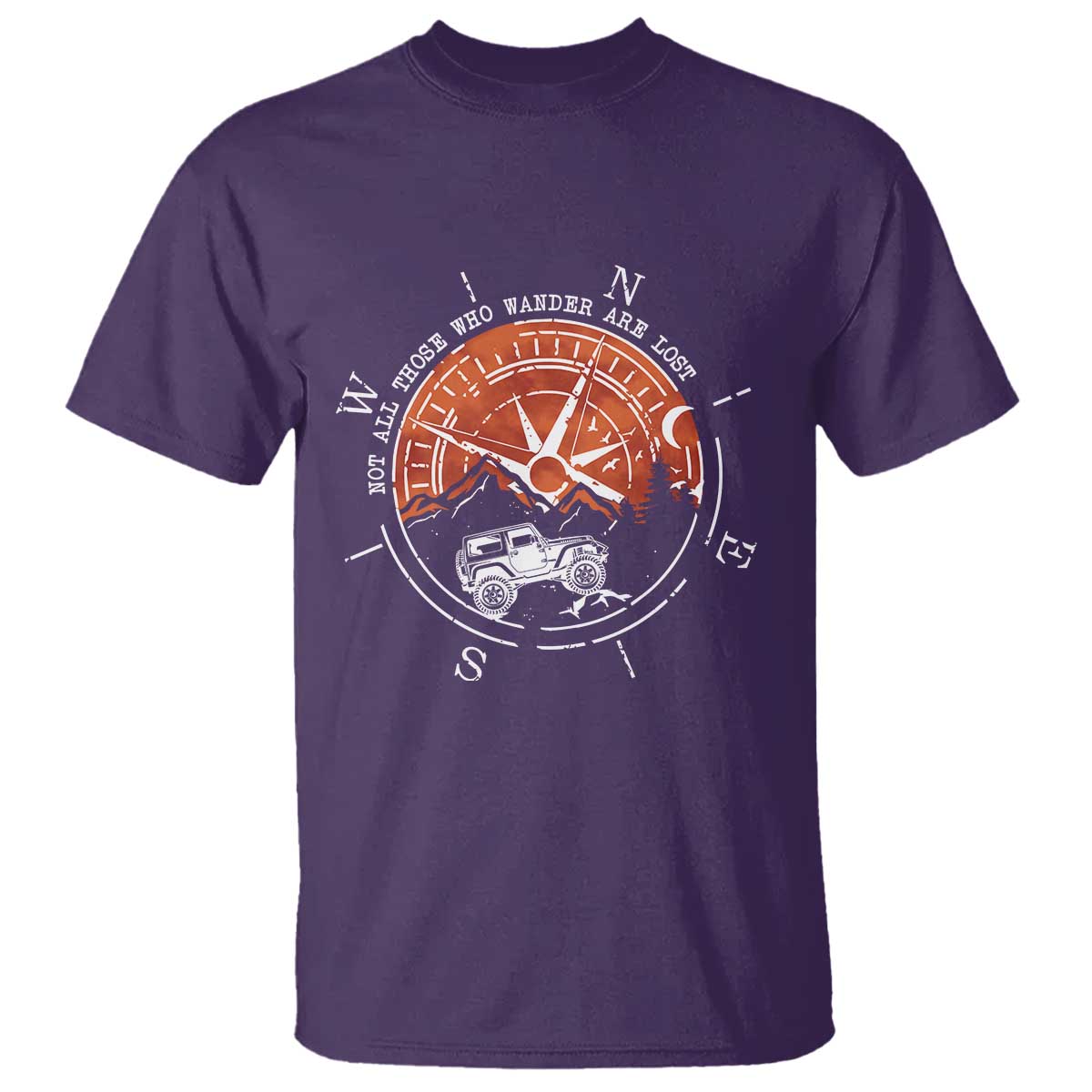 Not All Those Who Wander Are Lost T Shirt Compass Off Road Car TS11 Purple Print Your Wear