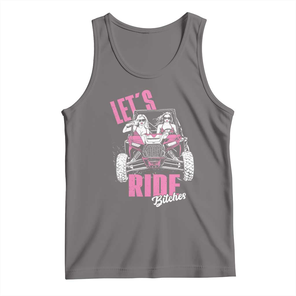 Funny Lets Ride Bitches Tank Top UTV SXS Four Wheeler UTV Offroad Mudding TS11 Deep Heather Print Your Wear