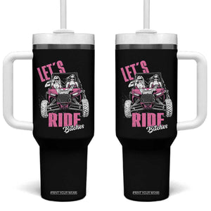 Funny Lets Ride Bitches Tumbler With Handle UTV SXS Four Wheeler UTV Offroad Mudding TS11 One Size: 40 oz Black Print Your Wear