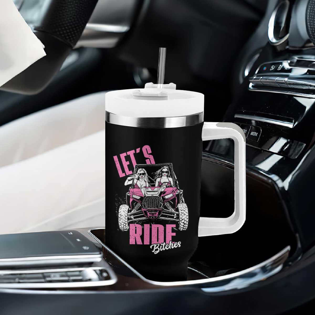 Funny Lets Ride Bitches Tumbler With Handle UTV SXS Four Wheeler UTV Offroad Mudding TS11 Print Your Wear