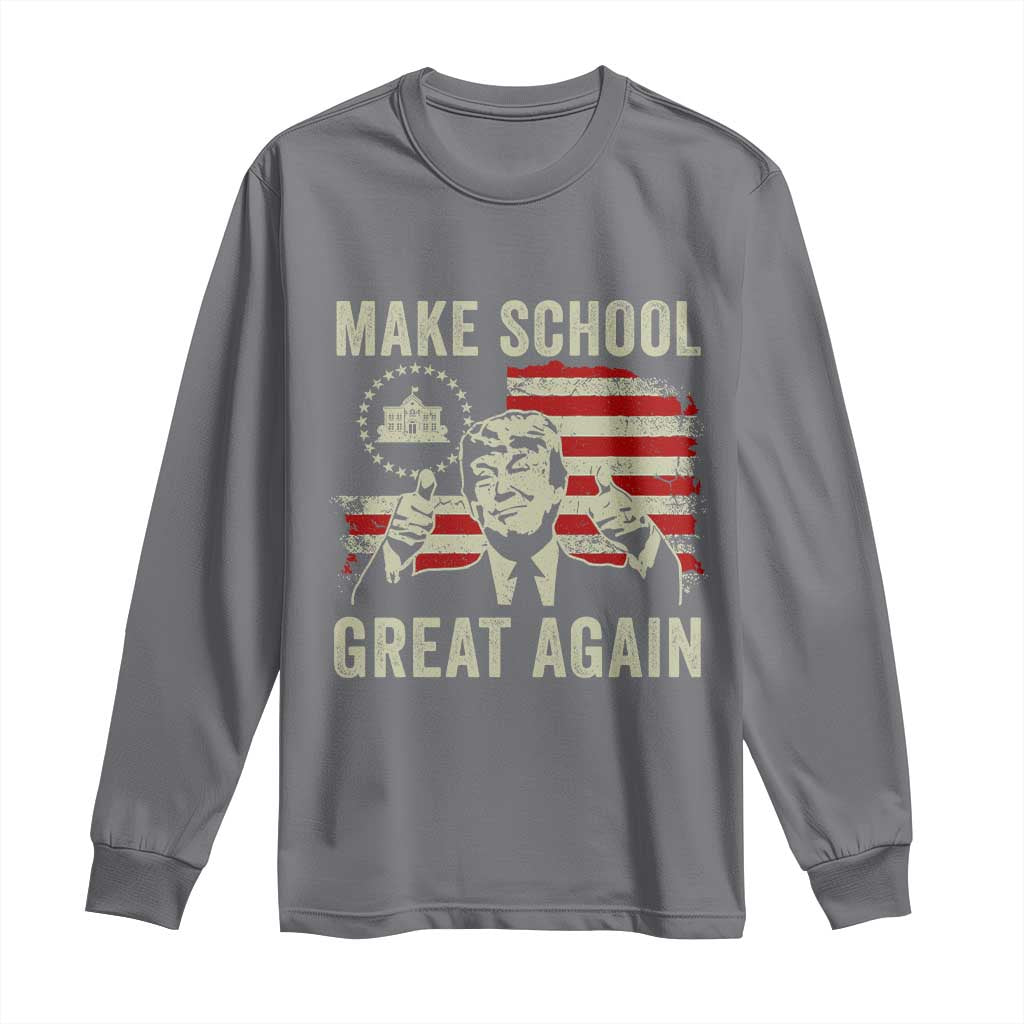 Funny Trump Make School Great Again Long Sleeve Shirt Back To School American Flag TS11 Charcoal Print Your Wear
