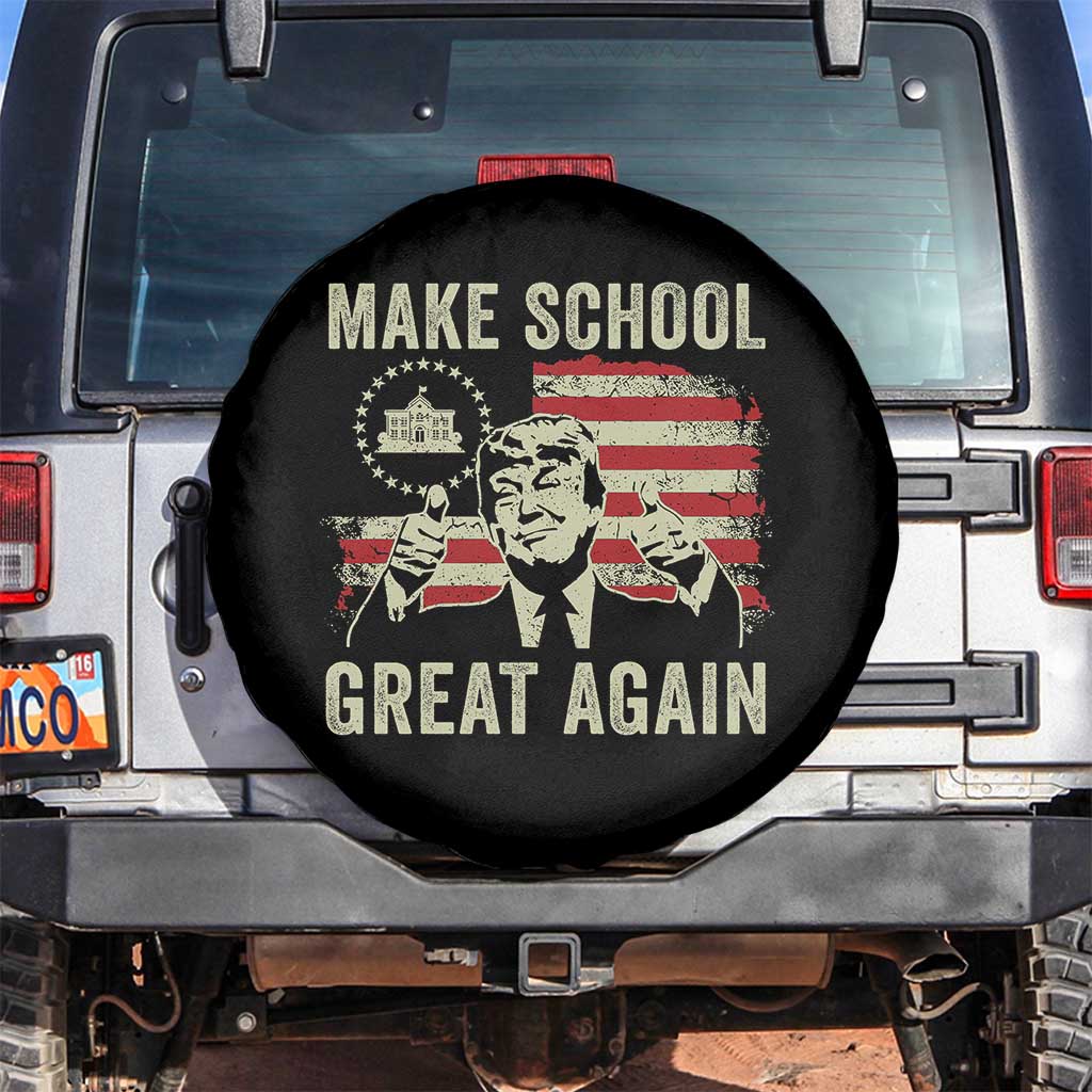Funny Trump Make School Great Again Spare Tire Cover Back To School American Flag TS11 No hole Black Print Your Wear