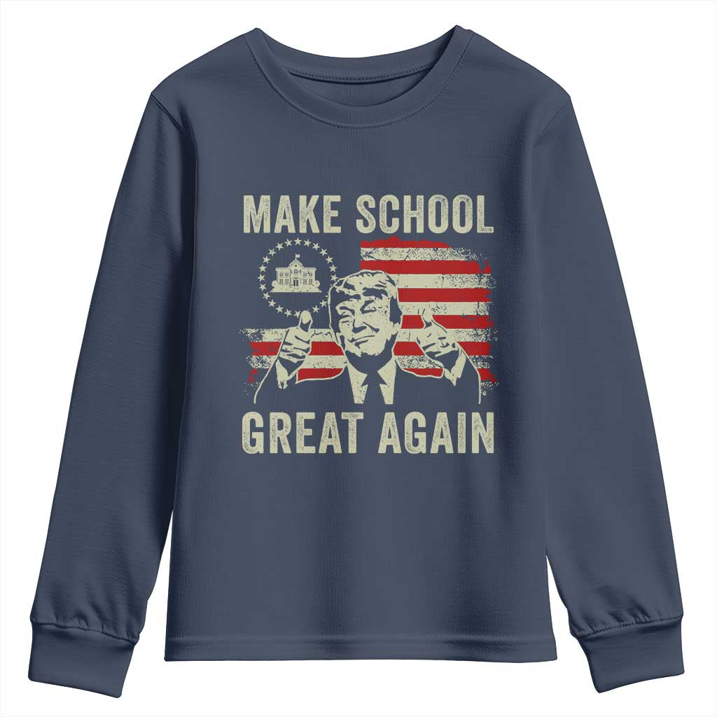 Funny Trump Make School Great Again Youth Sweatshirt Back To School American Flag TS11 Navy Print Your Wear