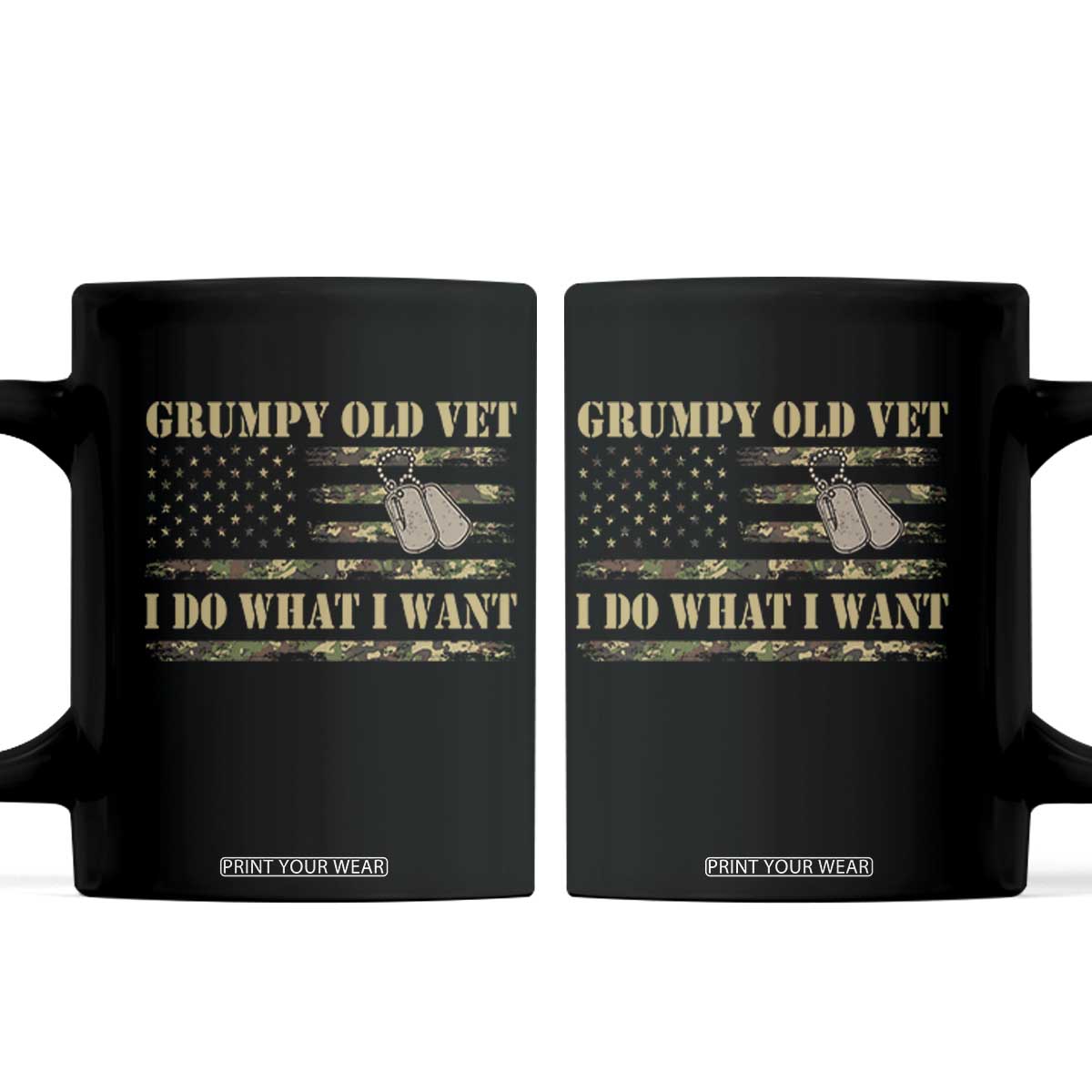 Funny Grumpy Old Vet I Do What I Want Coffee Mug Military Veteran Camo American Flag TS11 Black Print Your Wear
