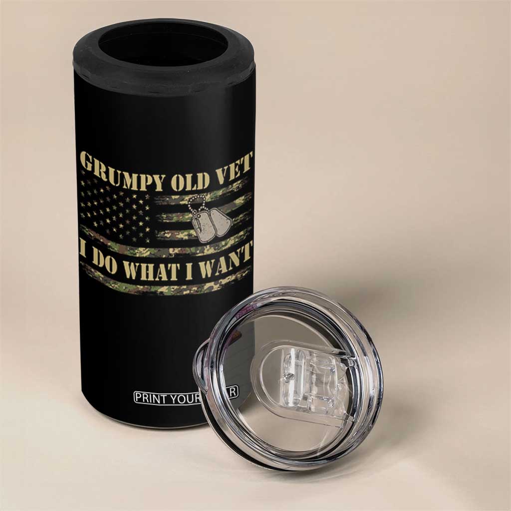 Funny Grumpy Old Vet I Do What I Want 4 in 1 Can Cooler Tumbler Military Veteran Camo American Flag TS11 Print Your Wear