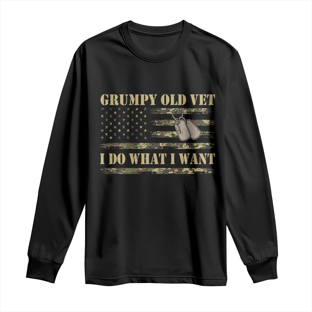 Funny Grumpy Old Vet I Do What I Want Long Sleeve Shirt Military Veteran Camo American Flag TS11 Black Print Your Wear