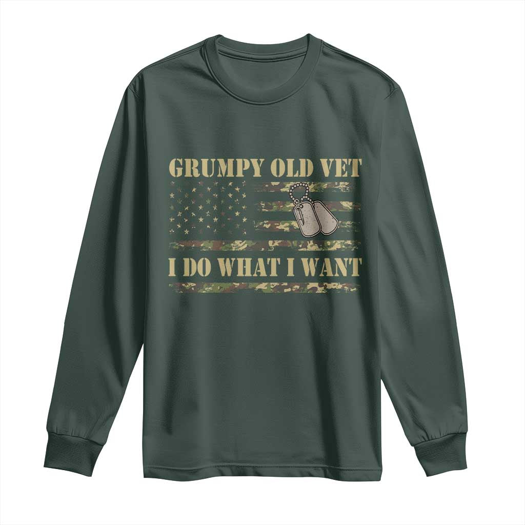 Funny Grumpy Old Vet I Do What I Want Long Sleeve Shirt Military Veteran Camo American Flag TS11 Dark Forest Green Print Your Wear
