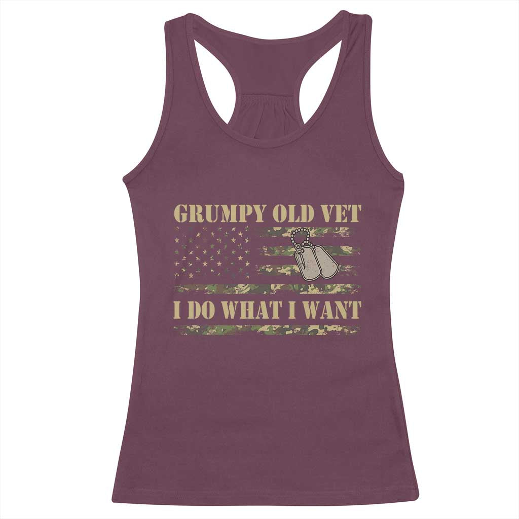 Funny Grumpy Old Vet I Do What I Want Racerback Tank Top Military Veteran Camo American Flag TS11 Maroon Print Your Wear