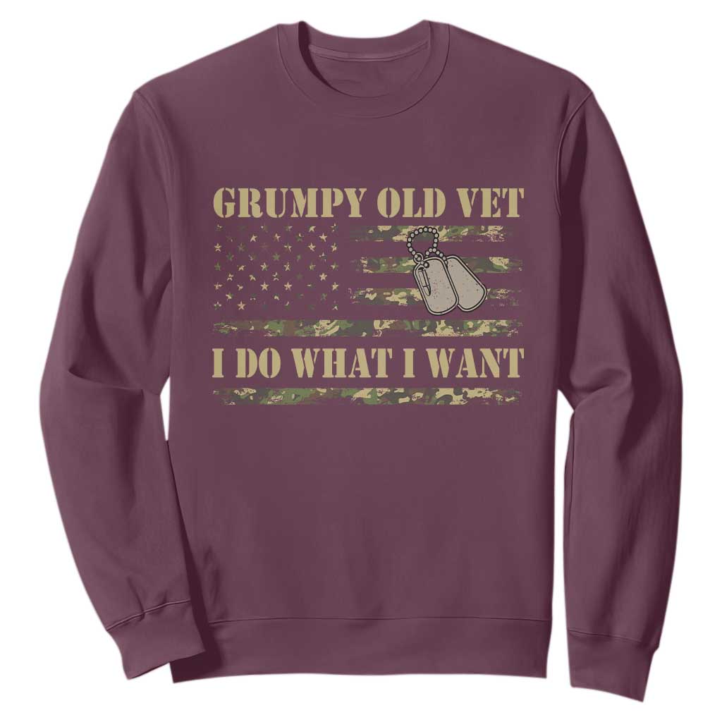 Funny Grumpy Old Vet I Do What I Want Sweatshirt Military Veteran Camo American Flag TS11 Maroon Print Your Wear