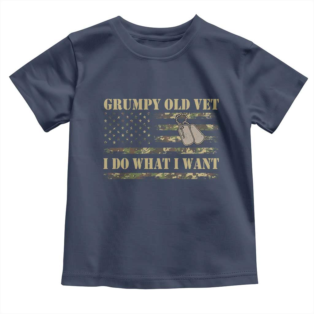 Funny Grumpy Old Vet I Do What I Want Toddler T Shirt Military Veteran Camo American Flag TS11 Navy Print Your Wear