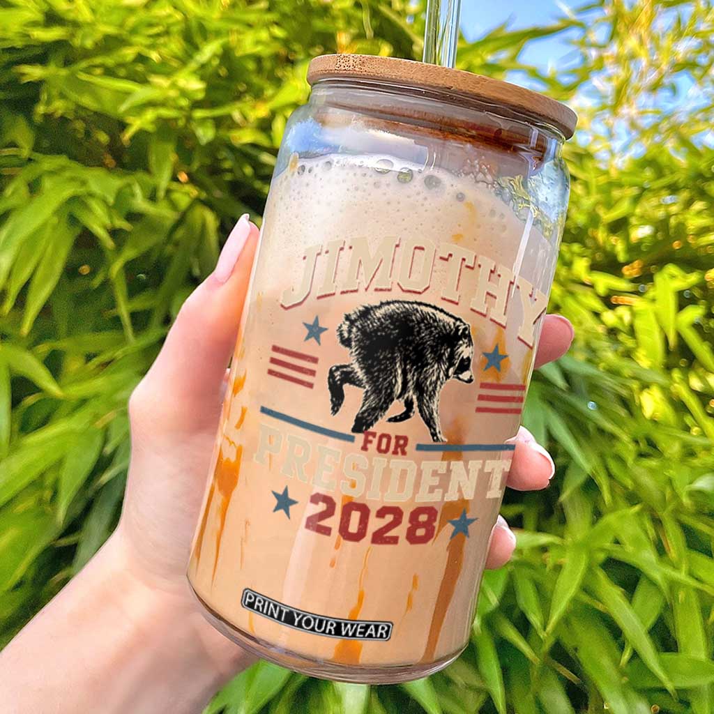 Jimothy For President 2028 Glass Can Funny Jimothy The Raccoon Seattle Trash Panda Meme TS11 Black Print Your Wear