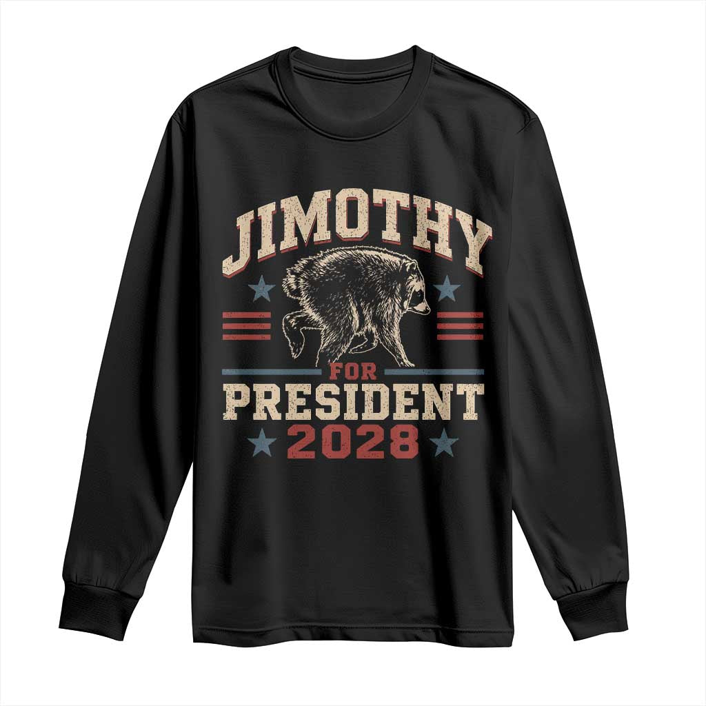 Jimothy For President 2028 Long Sleeve Shirt Funny Jimothy The Raccoon Seattle Trash Panda Meme TS11 Black Print Your Wear