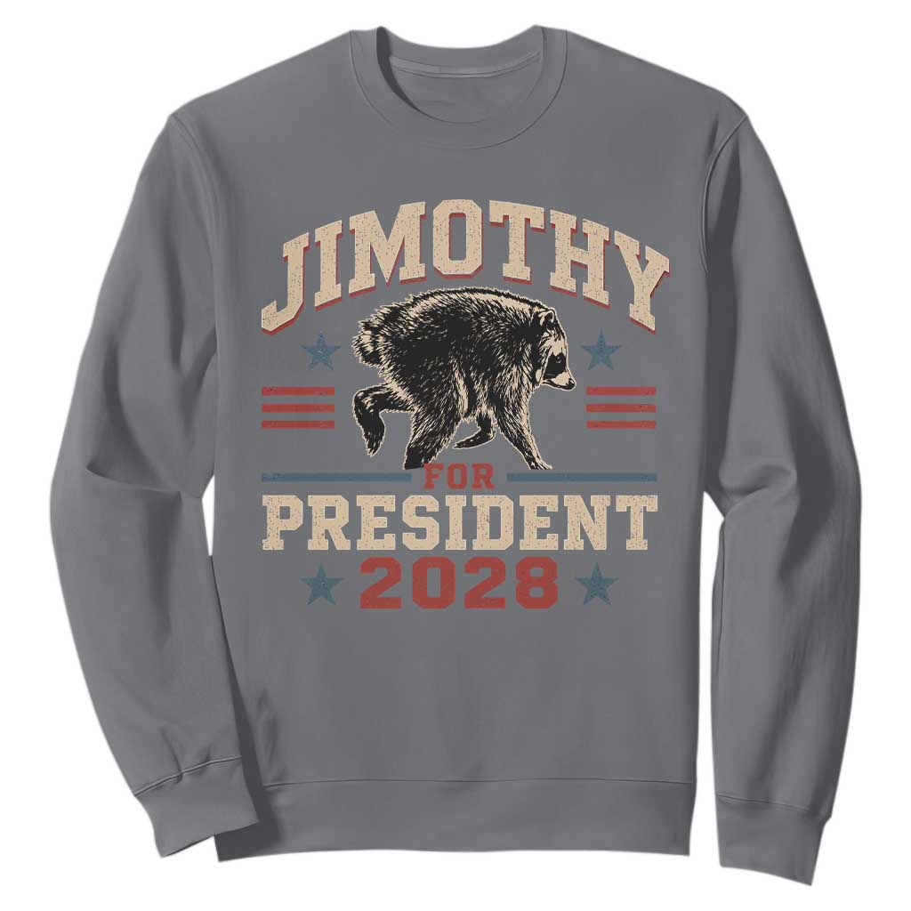 Jimothy For President 2028 Sweatshirt Funny Jimothy The Raccoon Seattle Trash Panda Meme