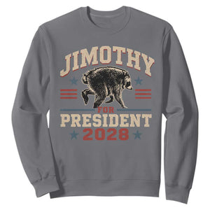 Jimothy For President 2028 Sweatshirt Funny Jimothy The Raccoon Seattle Trash Panda Meme