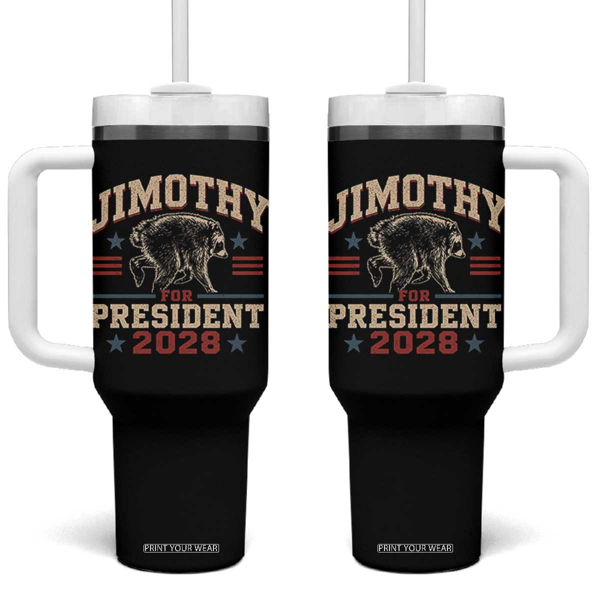 Jimothy For President 2028 Tumbler With Handle Funny Jimothy The Raccoon Seattle Trash Panda Meme TS11 One Size: 40 oz Black Print Your Wear