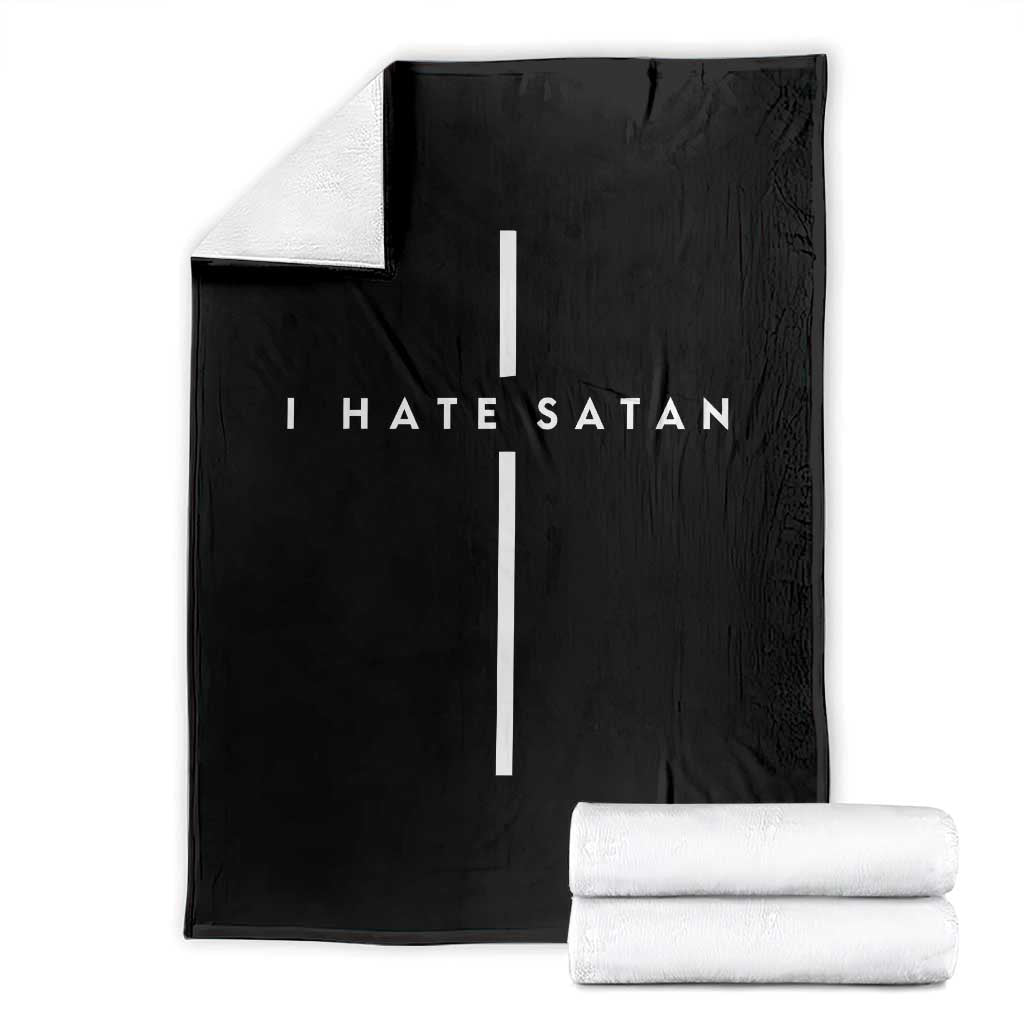 I Hate Satan Funny Christian Faith Statement Throw Blanket TS11 Black Print Your Wear