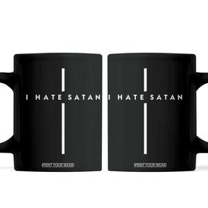 I Hate Satan Funny Christian Faith Statement Coffee Mug