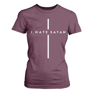 I Hate Satan Funny Christian Faith Statement T Shirt For Women