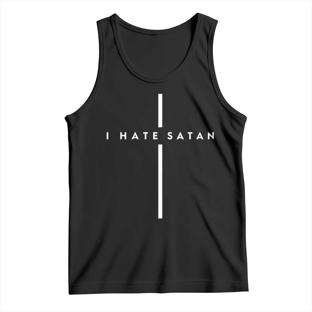 I Hate Satan Funny Christian Faith Statement Tank Top TS11 Black Print Your Wear