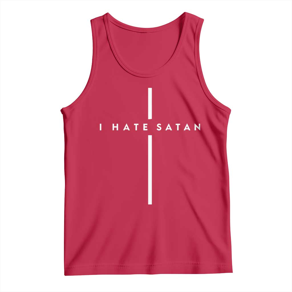 I Hate Satan Funny Christian Faith Statement Tank Top