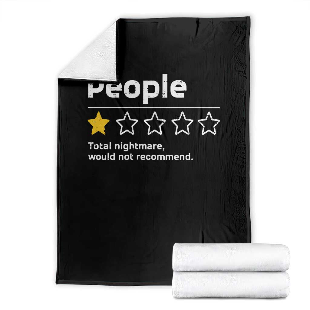 People 1 Star Total Nightmare Would Not Recommend Throw Blanket Funny Sarcastic TS11 Black Print Your Wear