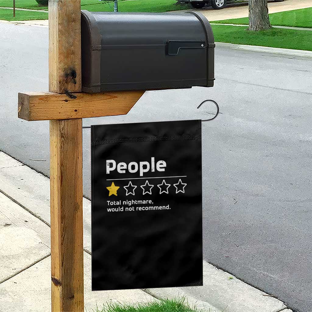 People 1 Star Total Nightmare Would Not Recommend Garden Flag Funny Sarcastic