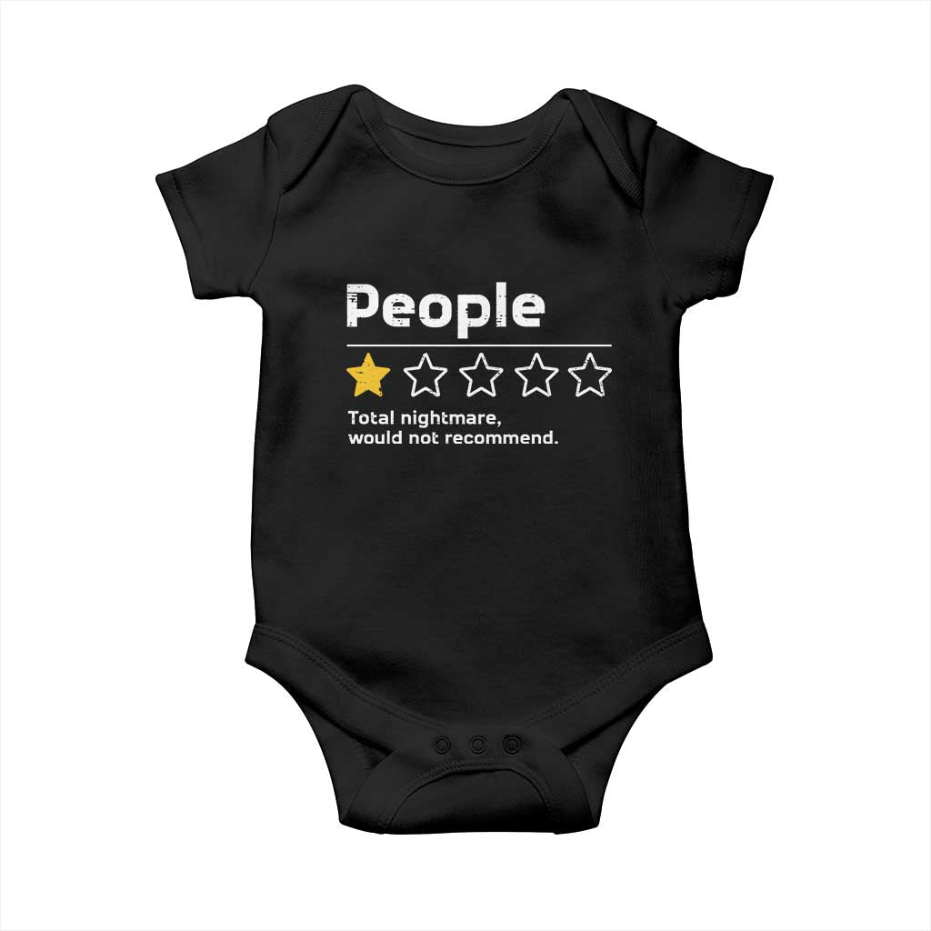 People 1 Star Total Nightmare Would Not Recommend Baby Onesie Funny Sarcastic TS11 Black Print Your Wear