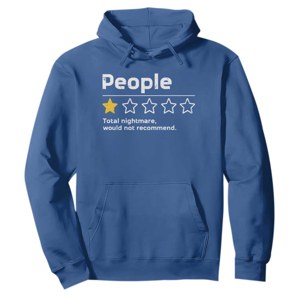People 1 Star Total Nightmare Would Not Recommend Hoodie Funny Sarcastic