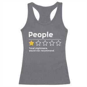 People 1 Star Total Nightmare Would Not Recommend Racerback Tank Top Funny Sarcastic