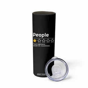 People 1 Star Total Nightmare Would Not Recommend Skinny Tumbler Funny Sarcastic