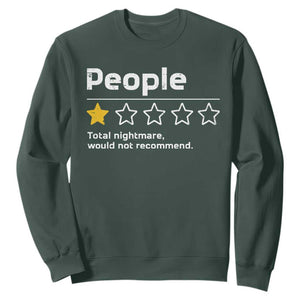 People 1 Star Total Nightmare Would Not Recommend Sweatshirt Funny Sarcastic
