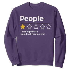 People 1 Star Total Nightmare Would Not Recommend Sweatshirt Funny Sarcastic
