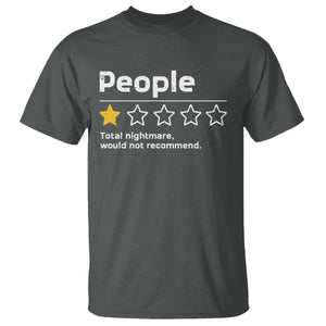 People 1 Star Total Nightmare Would Not Recommend T Shirt Funny Sarcastic