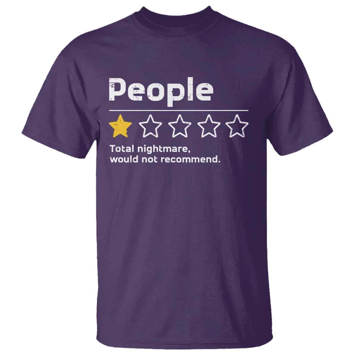 People 1 Star Total Nightmare Would Not Recommend T Shirt Funny Sarcastic