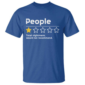 People 1 Star Total Nightmare Would Not Recommend T Shirt Funny Sarcastic