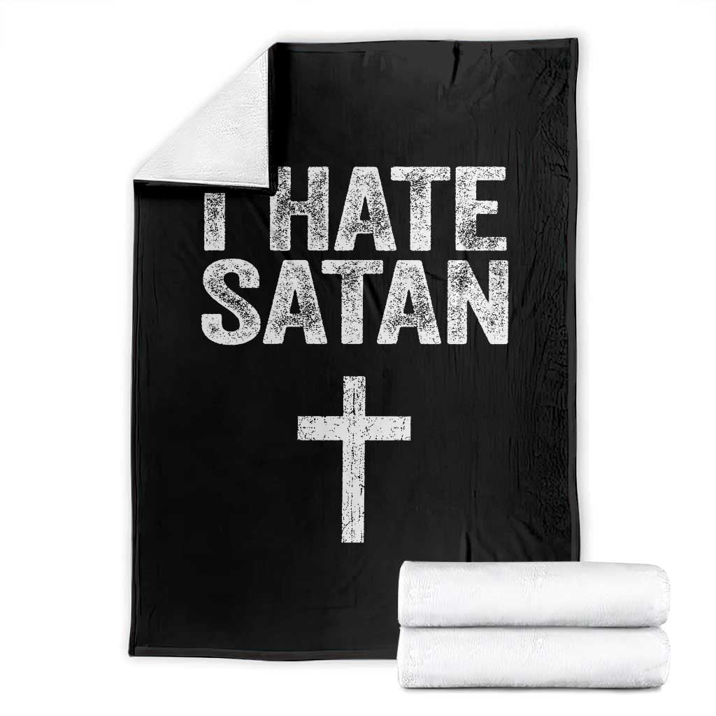 I Hate Satan Throw Blanket Funny Christian Jesus Cross TS11 Black Print Your Wear