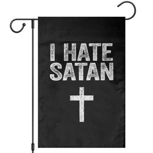 I Hate Satan Garden Flag Funny Christian Jesus Cross