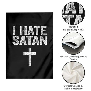 I Hate Satan Garden Flag Funny Christian Jesus Cross