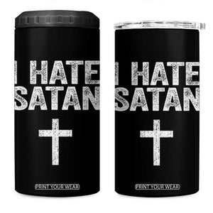 I Hate Satan 4 in 1 Can Cooler Tumbler Funny Christian Jesus Cross
