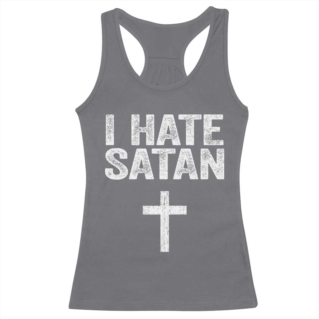 I Hate Satan Racerback Tank Top Funny Christian Jesus Cross