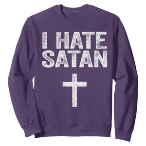 I Hate Satan Sweatshirt Funny Christian Jesus Cross