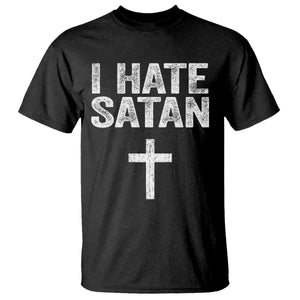 I Hate Satan T Shirt Funny Christian Jesus Cross