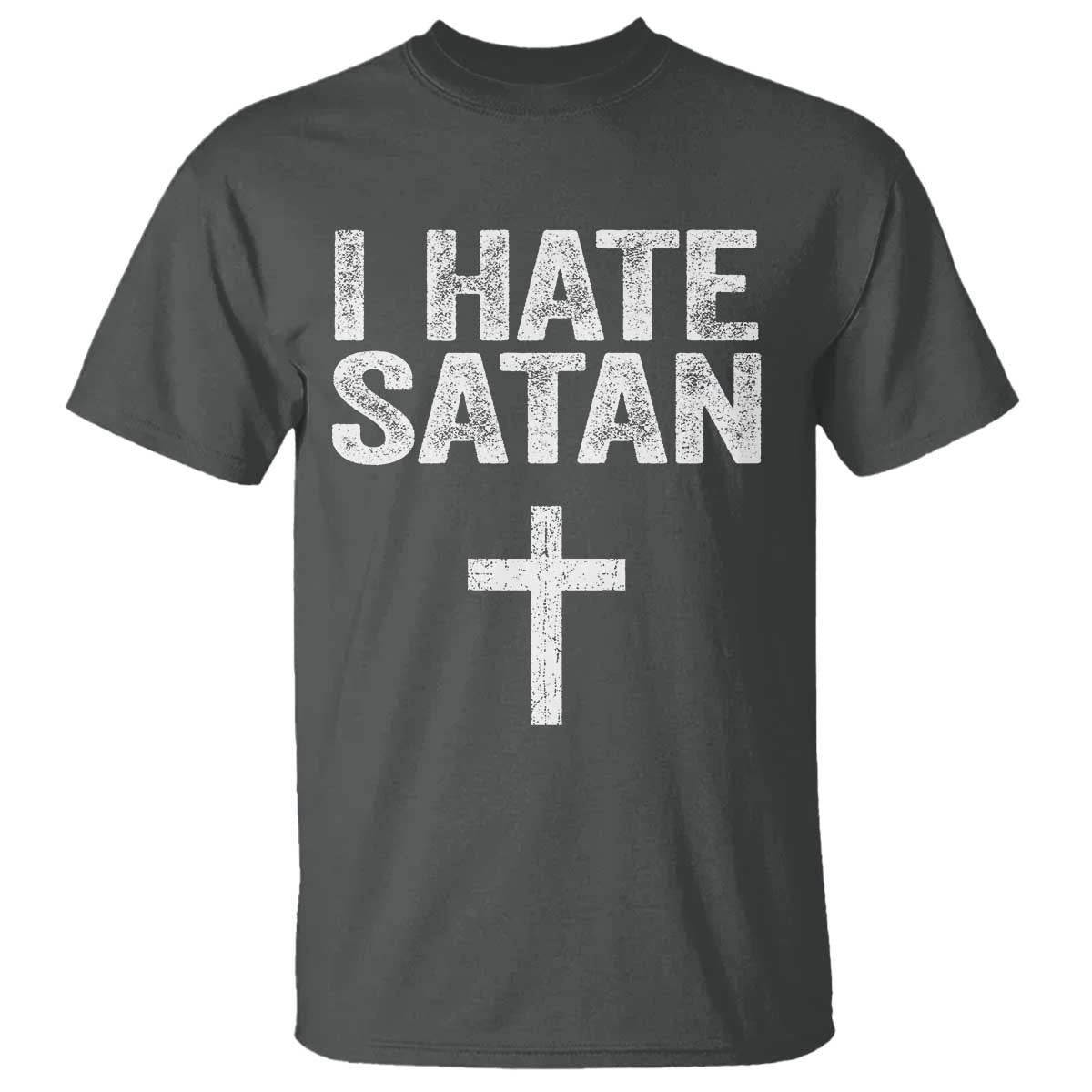 I Hate Satan T Shirt Funny Christian Jesus Cross