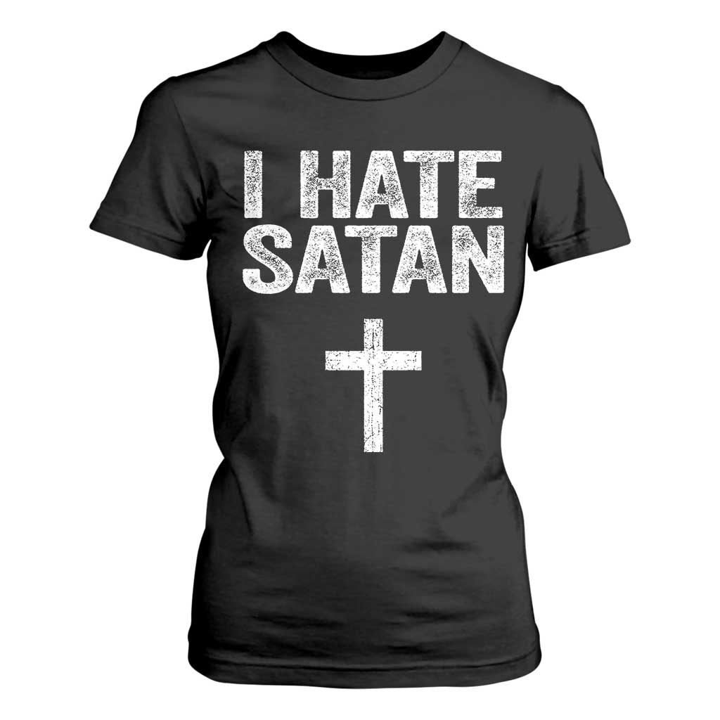 I Hate Satan T Shirt For Women Funny Christian Jesus Cross TS11 Black Print Your Wear