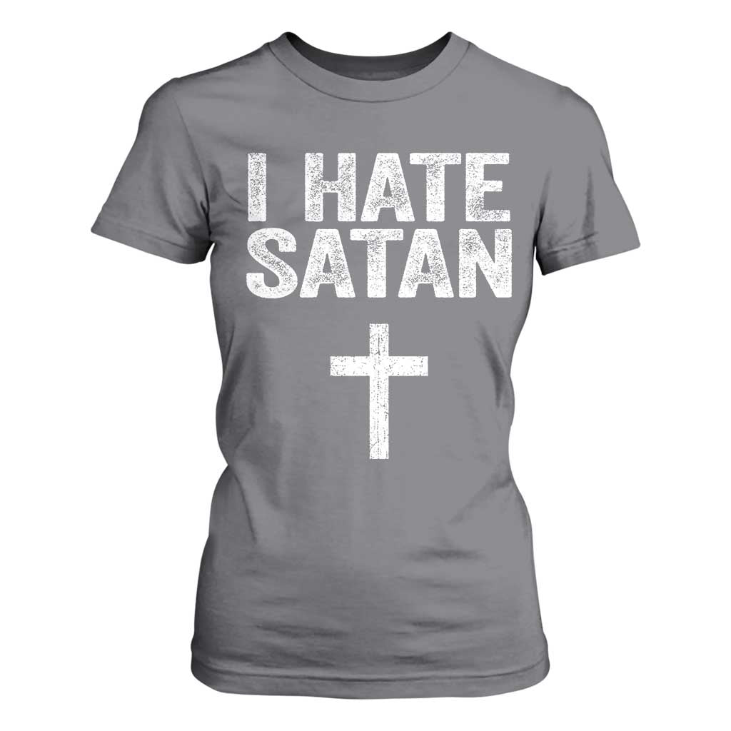 I Hate Satan T Shirt For Women Funny Christian Jesus Cross