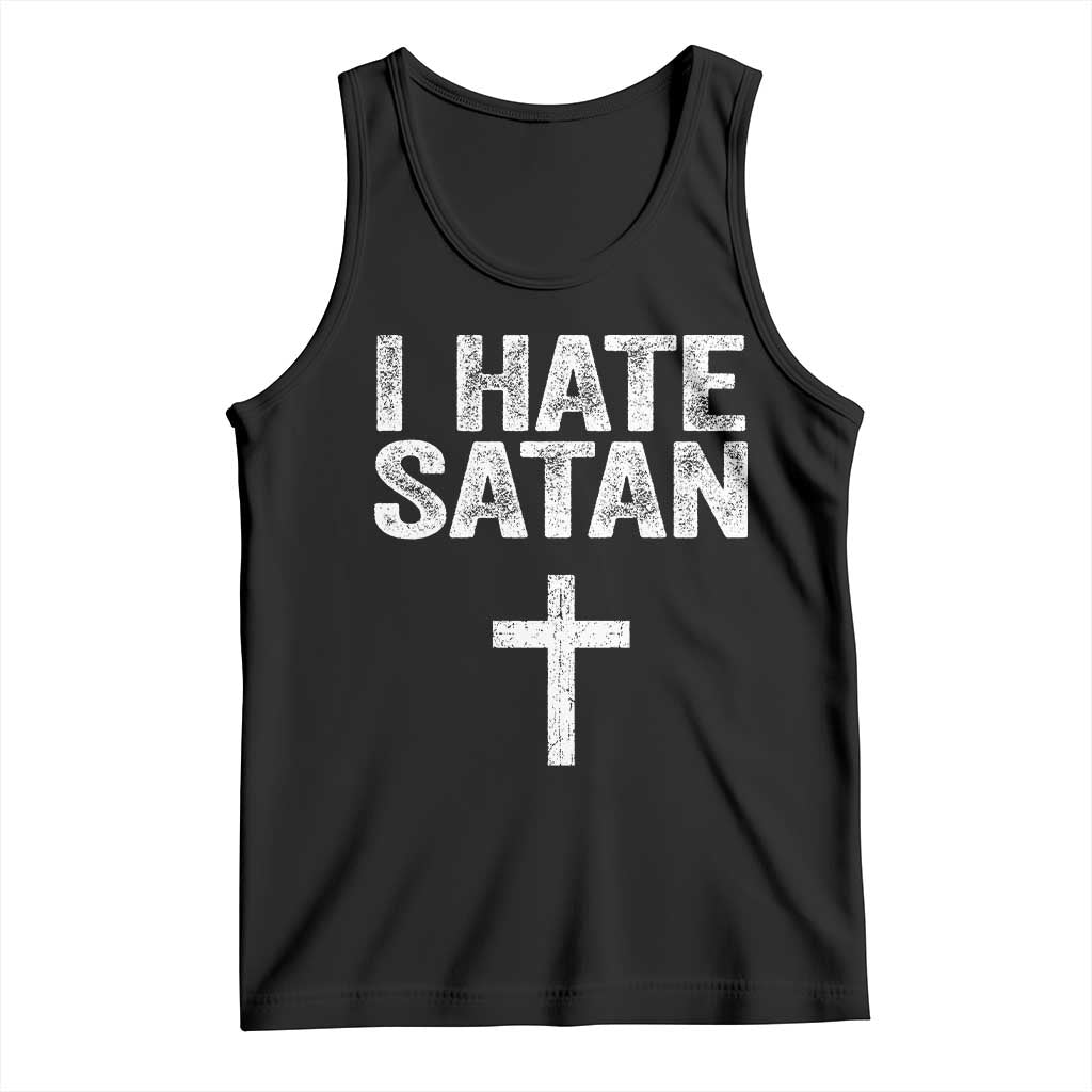 I Hate Satan Tank Top Funny Christian Jesus Cross TS11 Black Print Your Wear