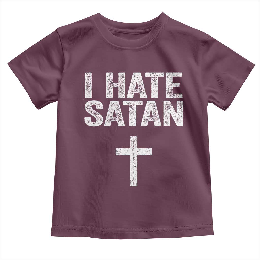 I Hate Satan Toddler T Shirt Funny Christian Jesus Cross