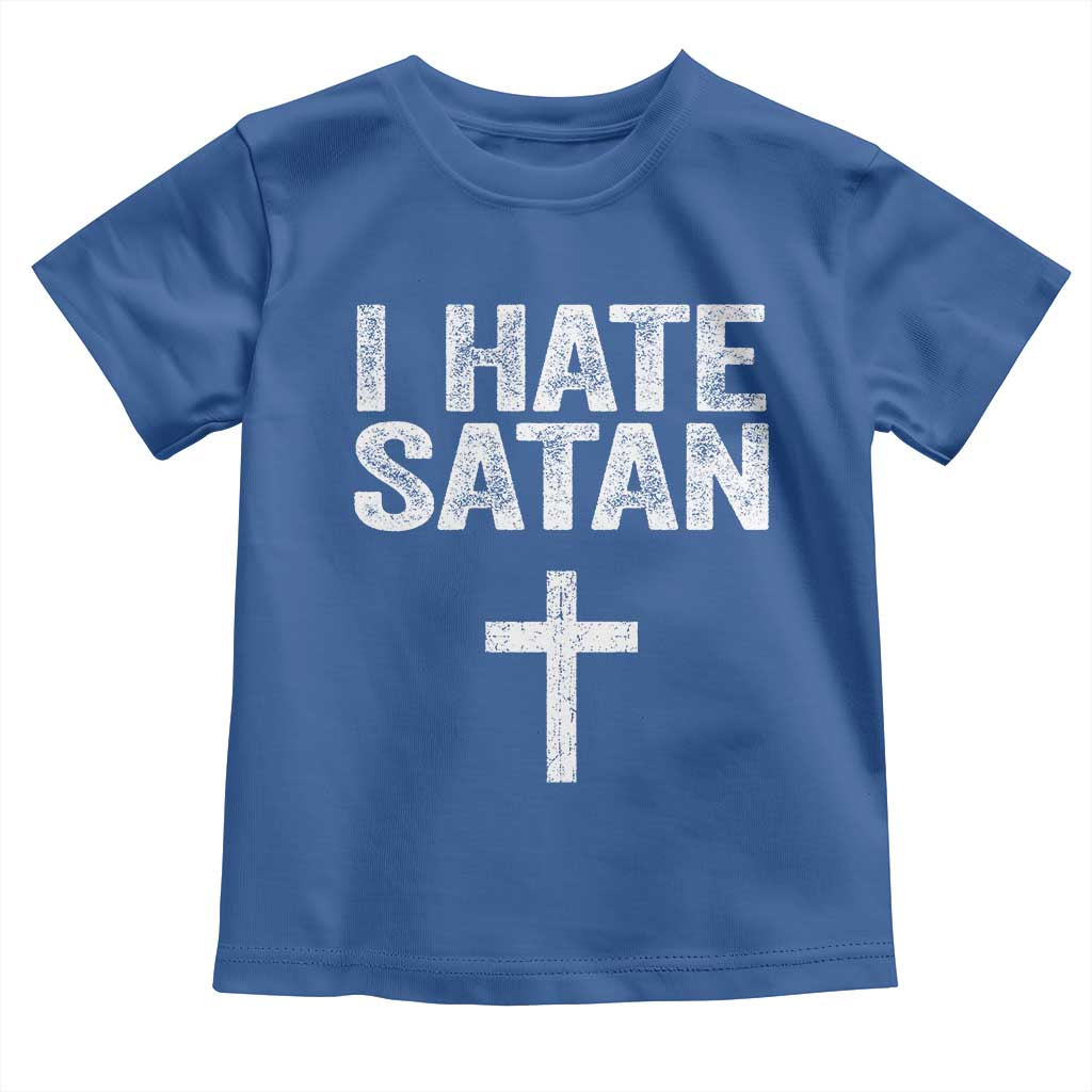 I Hate Satan Toddler T Shirt Funny Christian Jesus Cross